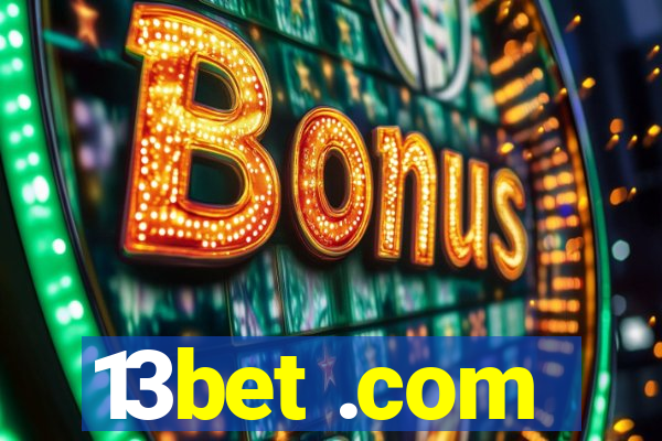 13bet .com